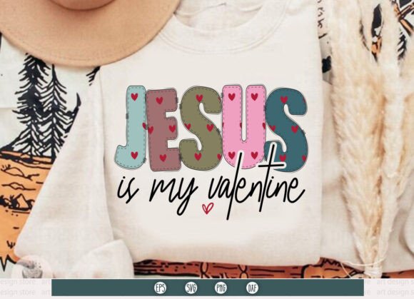 Jesus is My Valentine SVG: Faith-Based Design Assets