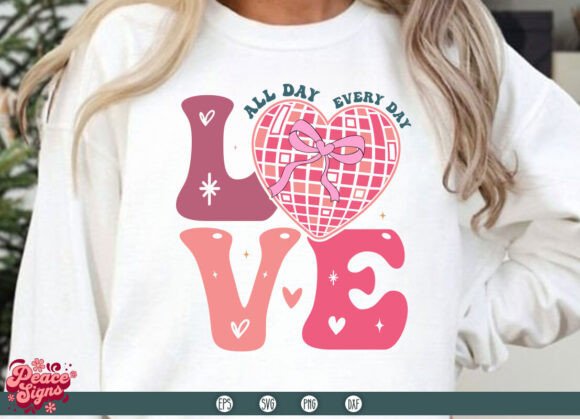 Love All Day SVG: Christian Valentine SVG Design Assets