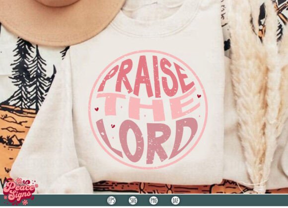 Praise the Lord SVG: Christian Valentine Design for Creative Projects