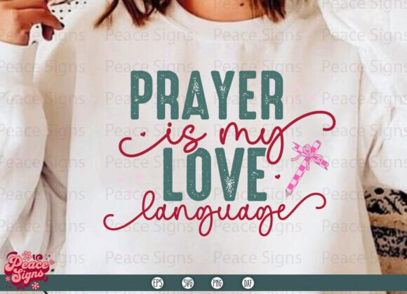 Prayer is My Love Language SVG: Design & Application Guide