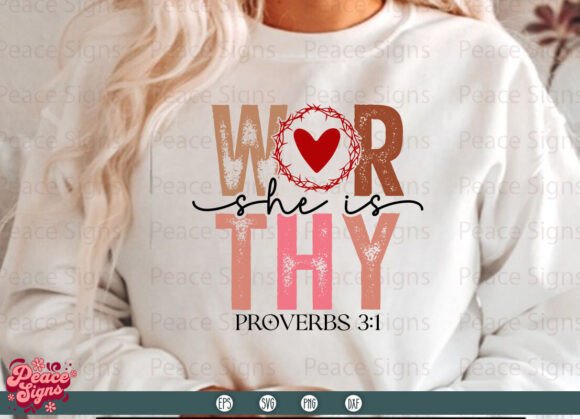 She is Worthy SVG: A Christian Valentine Design Asset